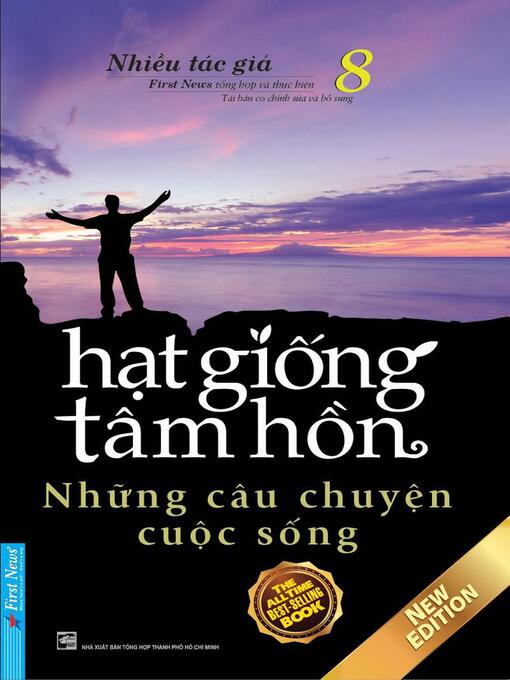 Title details for Hạt Giống Tâm Hồn 8--Những Câu Chuyện Cuộc Sống by First News - Available